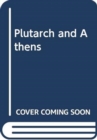 Image for Plutarch and Athens