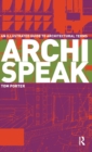 Image for Archispeak  : an illustrated guide to architectural design terms