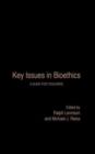Image for Key issues in bioethics  : a guide for teachers