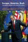 Image for Europe, America, Bush