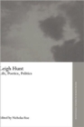 Image for Leigh Hunt  : life, poetics and politics