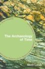 Image for The Archaeology of Time