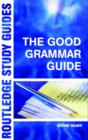 Image for The Good Grammar Guide