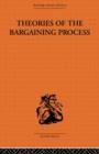 Image for Theories of the Bargaining Process