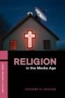 Image for Religion in a media age