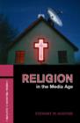 Image for Religion in the Media Age