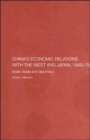 Image for China&#39;s Economic Relations with the West and Japan, 1949-1979