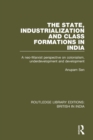 Image for The State, Industrialization and Class Formations in India
