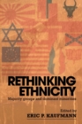 Image for Rethinking ethnicity  : majority groups and dominant minorities