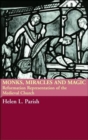 Image for Monks, miracles and magic  : Reformation representations of the medieval church