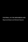 Image for Football in the New Media Age