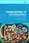Image for Geographies of Globalization