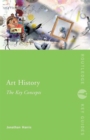 Image for Art history  : the key concepts