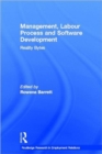 Image for Management, labour process and software development  : reality bites