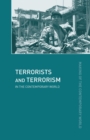 Image for Terrorists and terrorism in the contemporary world