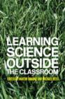 Image for Learning to teach science outside the classroom