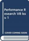 Image for Performance Research V8 Issu 1