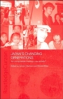 Image for Japan&#39;s changing generations  : are Japanese young people creating a new society?