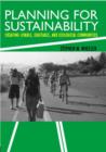 Image for Planning for sustainability  : towards more liveable and ecological communities