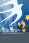 Image for European Union foreign and security policy  : towards a neighbourhood strategy