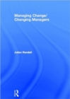 Image for Managing change / changing managers