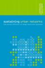 Image for Sustaining Urban Networks