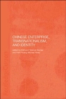 Image for Chinese Enterprise, Transnationalism and Identity