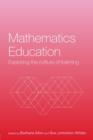 Image for Mathematics education  : exploring the culture of learning