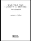 Image for Warfare and Society in Europe