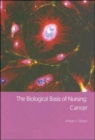 Image for The Biological Basis of Nursing: Cancer