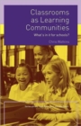 Image for Classrooms as learning communities