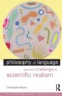 Image for Philosophy of Language and the Challenge to Scientific Realism