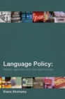 Image for Language policy  : hidden agendas and new approaches