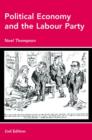 Image for Political Economy and the Labour Party