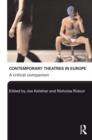 Image for Contemporary theatres in Europe  : a critical companion