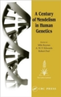 Image for A century of Mendelism in human genetics