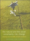Image for The natural and the social  : uncertainty, risk and change