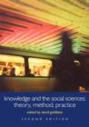 Image for Knowledge and the social sciences  : theory, method, practice