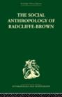 Image for The social anthropology of Radcliffe-Brown