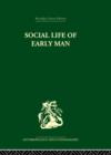 Image for Social life of early man
