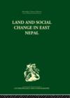 Image for Land and Social Change in East Nepal