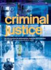 Image for Criminal justice  : an introduction to philosophies, theories and practice