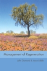 Image for Management of regeneration  : choices, challenges and dilemmas