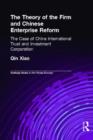 Image for The Theory of the Firm and Chinese Enterprise Reform