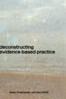 Image for Deconstructing Evidence-Based Practice