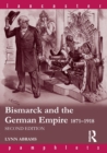 Image for Bismarck and the German Empire