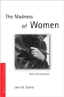 Image for The Madness of Women