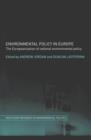 Image for Environmental policy in Europe  : the Europeanization of national environmental policy