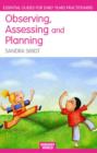 Image for Observing, assessing and planning for children in the early years