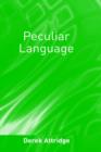 Image for Peculiar language